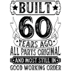 Gift for the 60th birthday 60 years saying