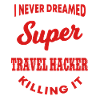 Funny Travel Hacker Shirt