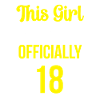 Denne pige er officielt 18 atten fest