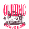 Quilting, knitting, sewing, quilting