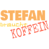 Cafe Stefan braucht Koffein
