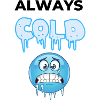 always cold