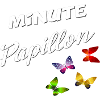 minute papillon