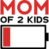MOM OF 2 KIDS