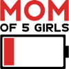 MOM OF 5 GIRLS