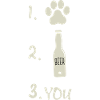Dog beer and you