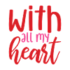 With all my Heart