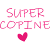 SUPER COPINE COEUR