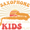 Saxophone Sayings