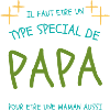 Papa spécial, maman aussi