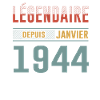 Légendaire Depuis Janvier 1944 Anniversaire