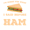 Funny Ham Sandwich Saying