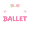 Ballet