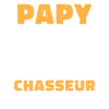 Papy Le Roi Chasseur