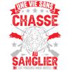 Dicton Chasseur Sanglier