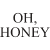 Oh Honey