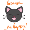 Because i am happy