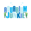 Funny Aquarium Aquarium Junkie