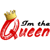 Im the queen