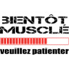 Bientôt Musclé