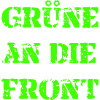 Grüne an die Front