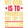 Mon objectif est de progresser
