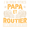 Papa Et Routier