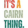 Its a Cairn Thing!
