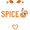 Pumpkin Spice Queen - Thanksgiving