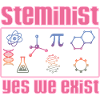 Steminist Yes We Exist