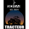 Je serai sur mon tracteur