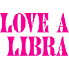 Love a libra