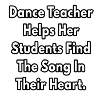 Dance Teacher Helps Her Students
