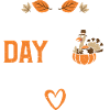 Happy Turkey Day - Thanksgiving