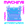 Machine Streetwear