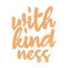 Act with Kindness