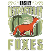 Easily distracted by Foxes Fuchs