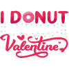 I Donut need a Valentine