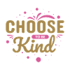 Choose Kindness