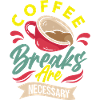 Coffee Breaks are Necessary