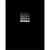 Digga Digga Digga