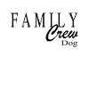 Family Crew Dog