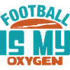 FOOTBALL IS MY OXYGEN