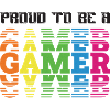 Proud to be a gamer