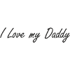 Ilovemydaddy text