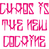Chaos Cocaine Graphic
