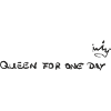Queen for one day