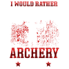 Dear Archery Archer Archers