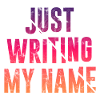 Juste écrire mon nom