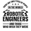Robot Robotics Engineer There Are
